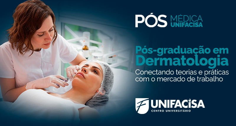 Unifacisa está com inscrições abertas para a pós-graduação em dermatologia 