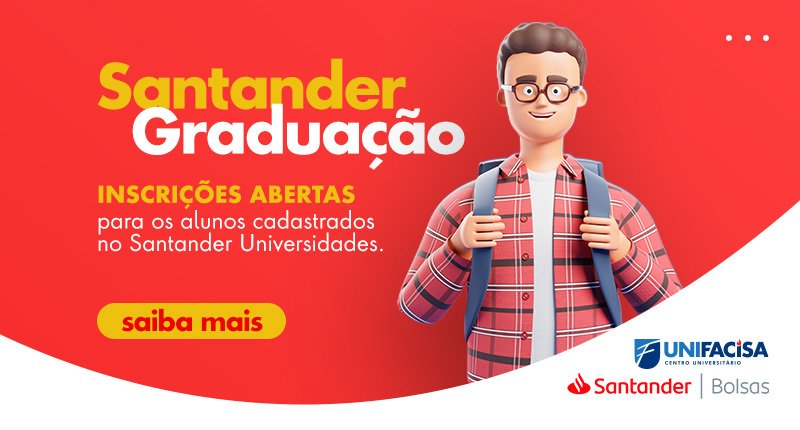 Programa de bolsas nacionais está com inscrições abertas para alunos pré-inscritos no site Santander Universidades