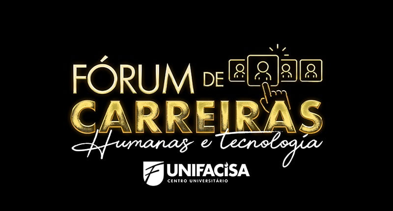 Fórum de Carreiras acontecerá na Unifacisa na próxima quinta-feira (10)