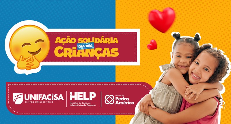 Campanha Solidária para o dia das crianças; Participe!