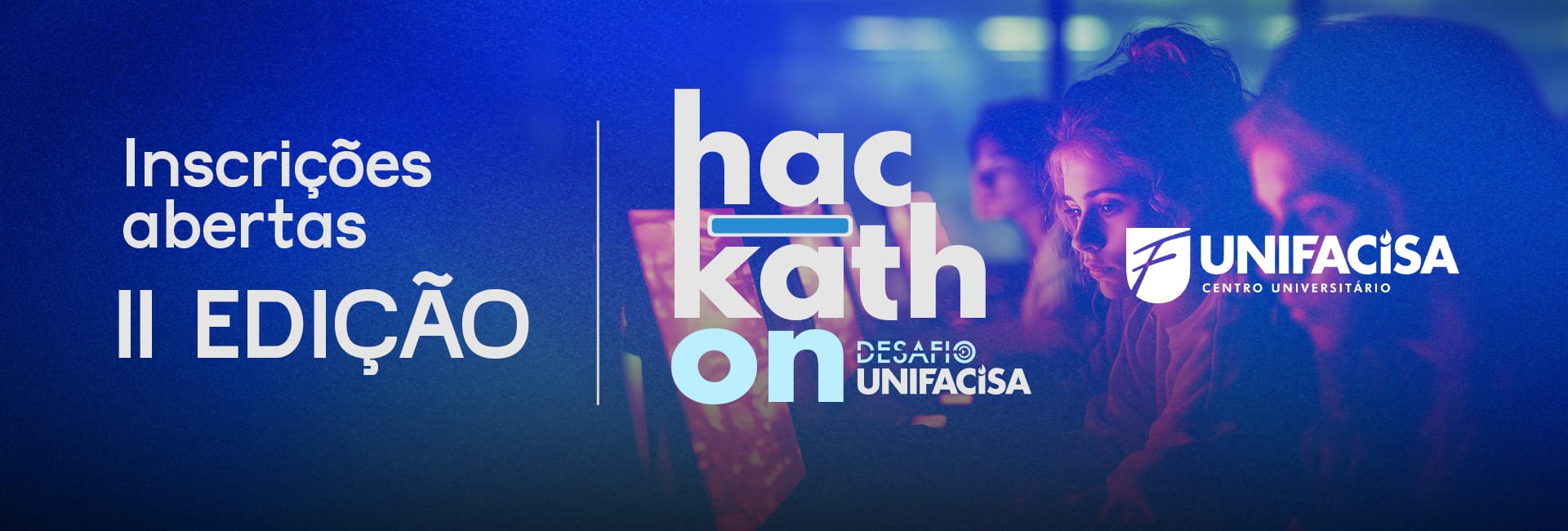 Inscrições abertas para o II Hackathon do Desafio Unifacisa; Confira 