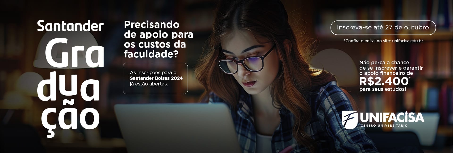 Inscrições abertas para o Programa Santander Graduação 