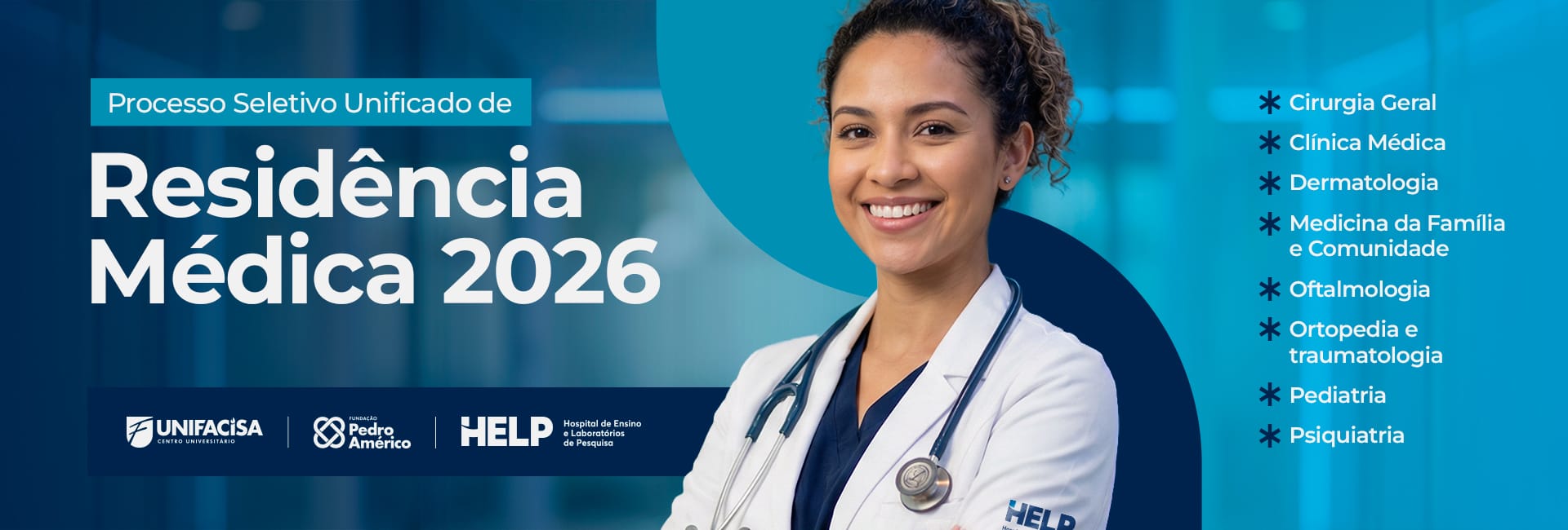 Processo Seletivo Unificado de Resid&ecirc;ncia M&eacute;dica 2026 abre 28 vagas com pr&aacute;tica no Hospital HELP, refer&ecirc;ncia no Nordeste