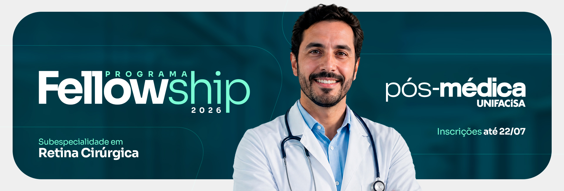 Unifacisa prorroga per&iacute;odo de inscri&ccedil;&otilde;es para Fellowship em Oftalmologia