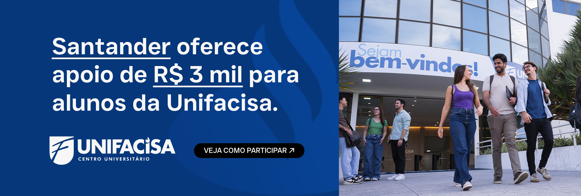 Santander oferece apoio de R$ 3 mil para alunos da Unifacisa; veja como participar